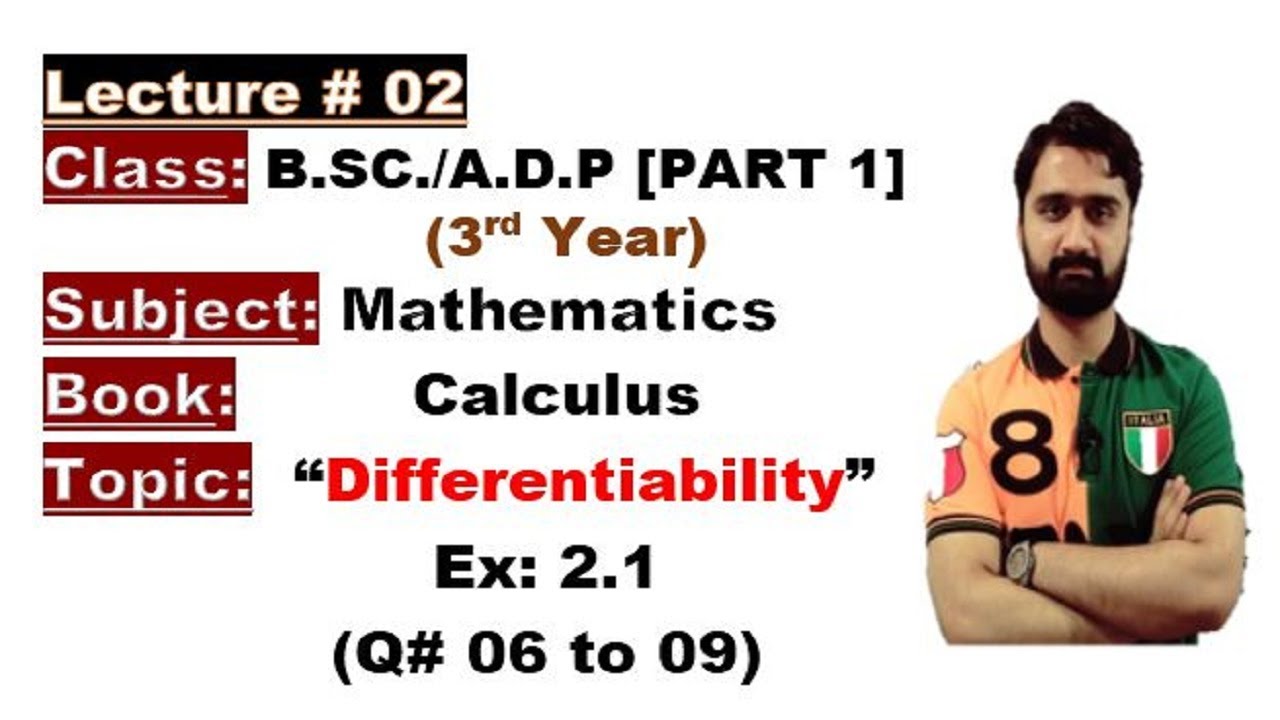BSC/ADP|Math|3rd Year|Part 1|Calculus|Ch#02|Ex:2.1|Differentiability(Q#06 to 09)Punjab University