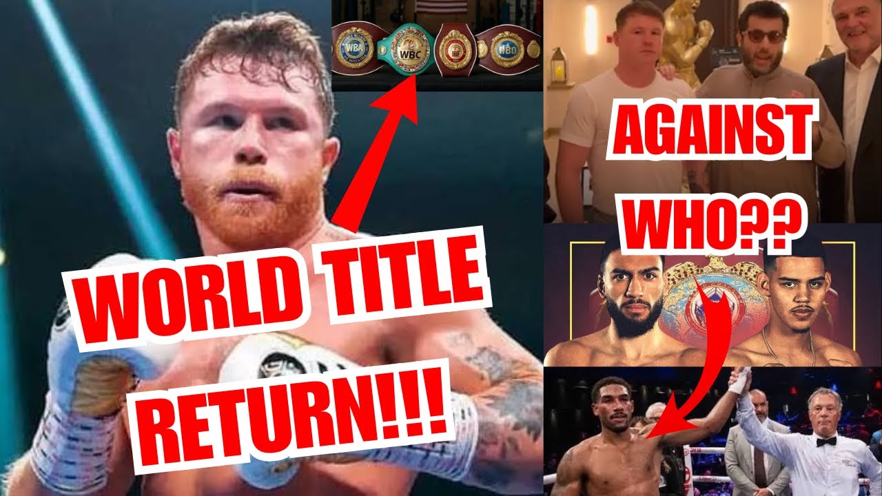 CANELO ALVAREZ SET TO RETURN SEPTEMBER 12 IN WORLD TITLE FIGHT BUT AGAINST WHO?!! 
