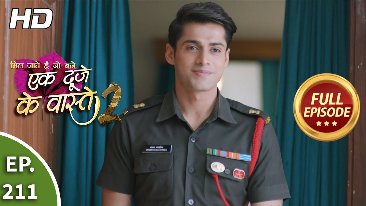 Ek Duje Ke Vaaste 2 - Ep 211 - Full Episode - 22nd March, 2021