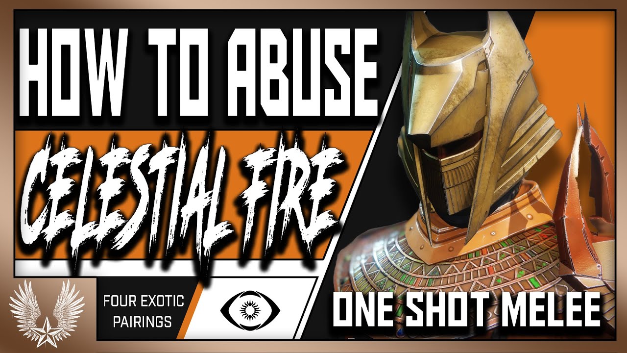ONE SHOT MELEE! 4 Exotics to pair Celestial Fire and Traveler's Chosen