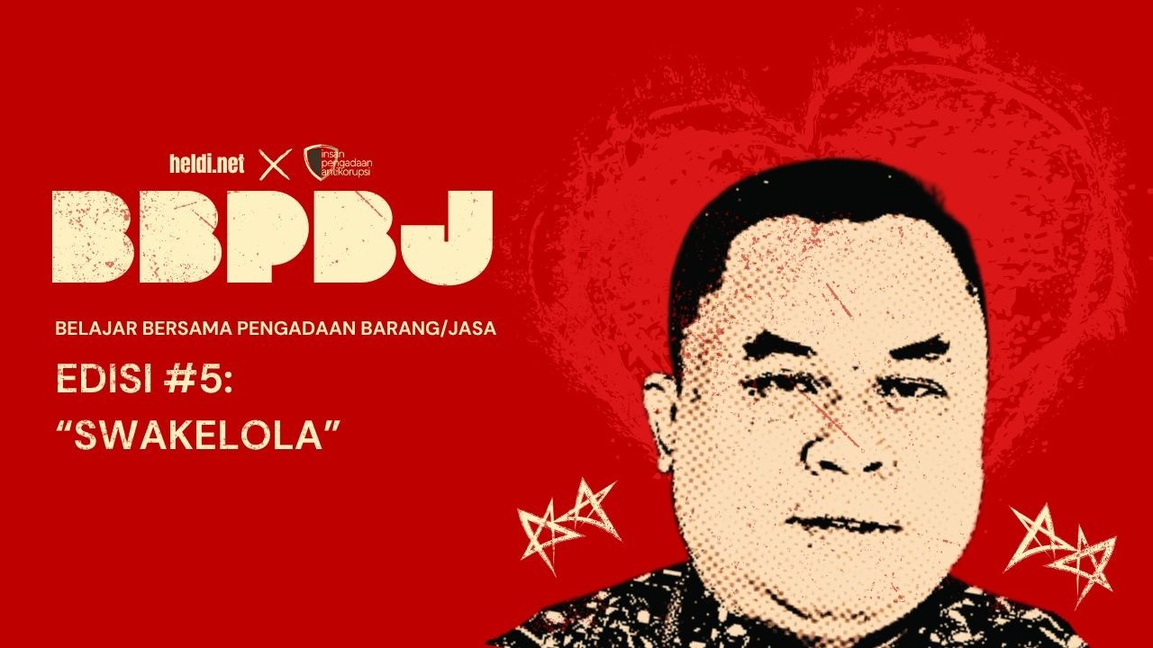 BBPBJ #5 - Swakelola @BelajarPengadaan
