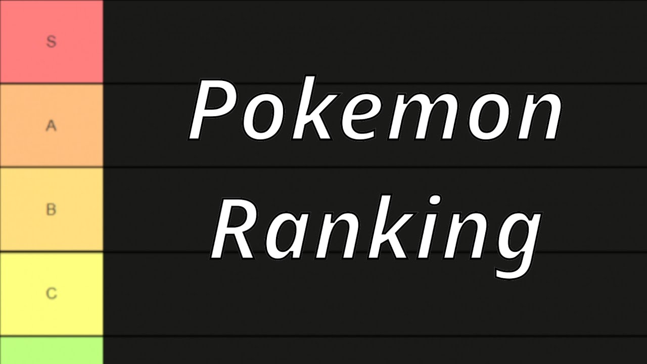 Jackson's personal Pokemon rankings