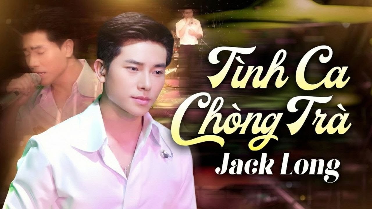 TÌNH CA PHÒNG TRÀ JACK LONG | LK Tay Không Tay Trắng x Còn Thương Sắc Hoa Chung Tình