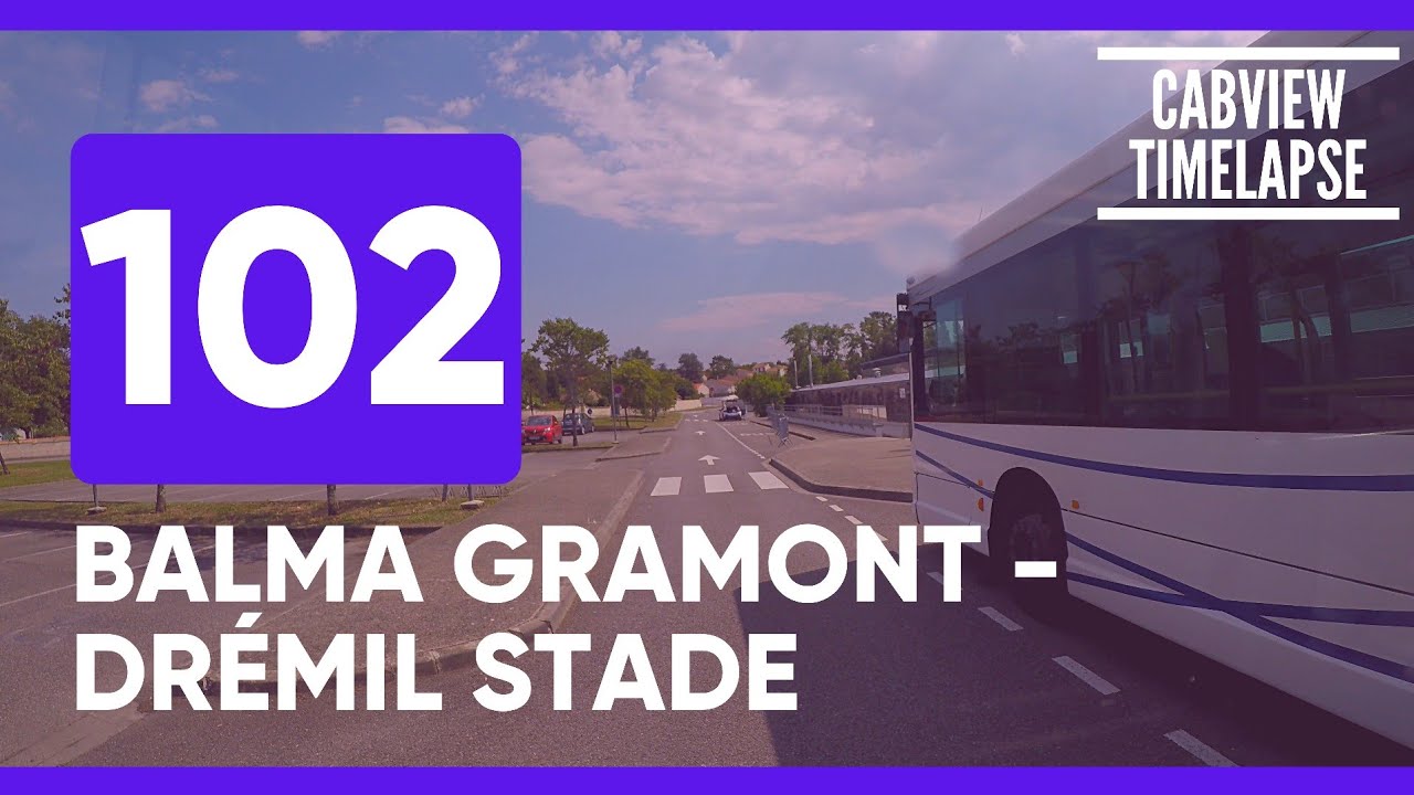 Ligne 102 • Balma Gramont/Drémil Stade TIMELAPSE