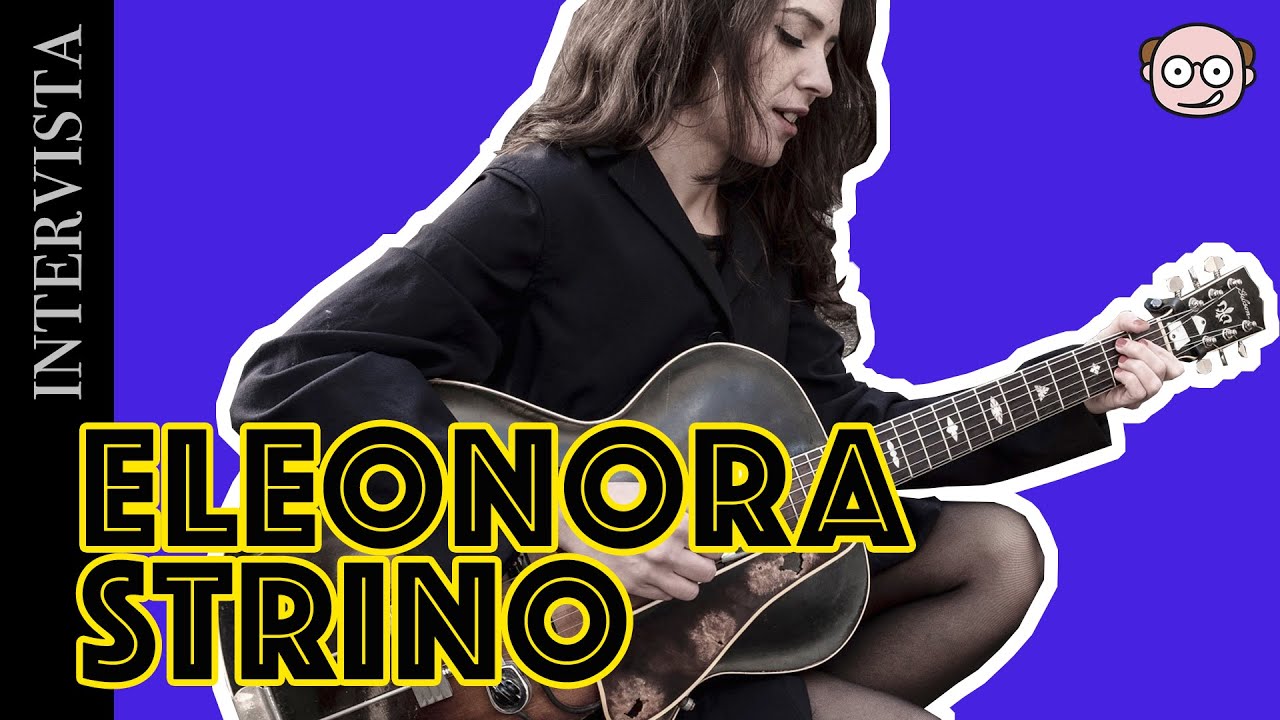 Intervista a Eleonora Strino | Guitar Prof Blog