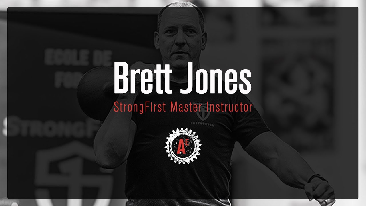A Conversation with Brett Jones, StrongFirst Master Instructor