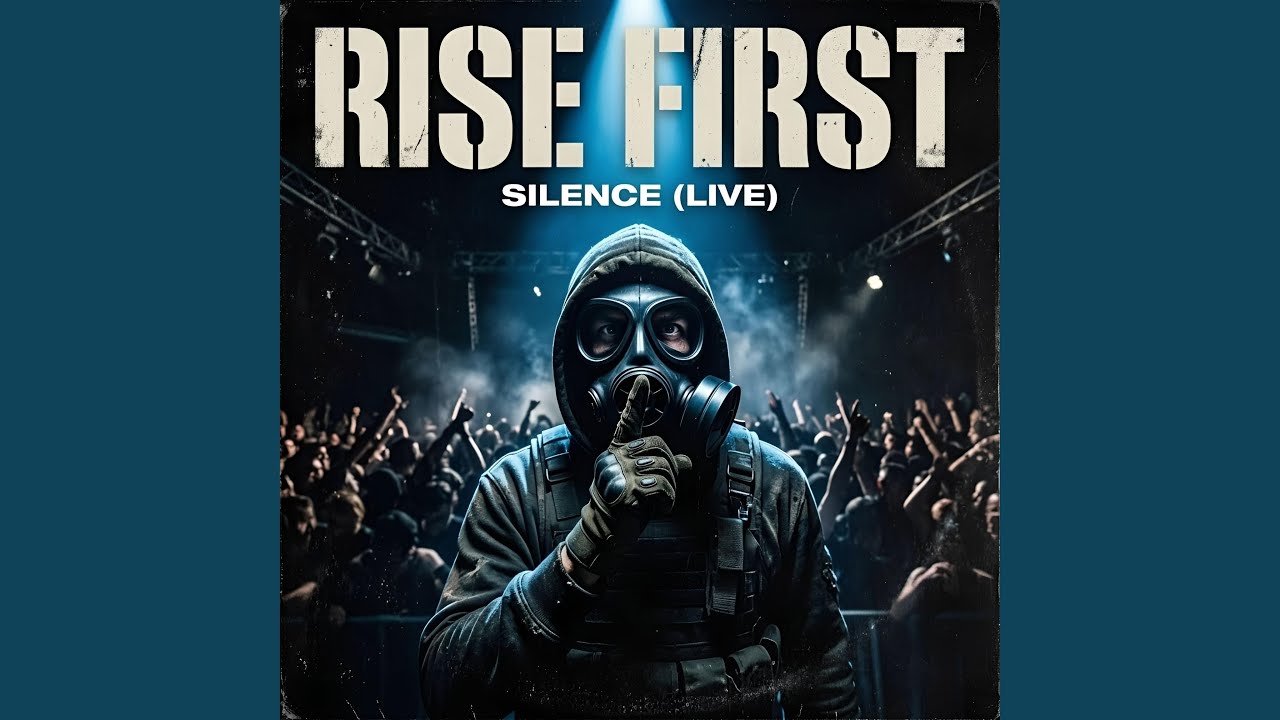 RISE FIRST (SILENCE) [LIVE]