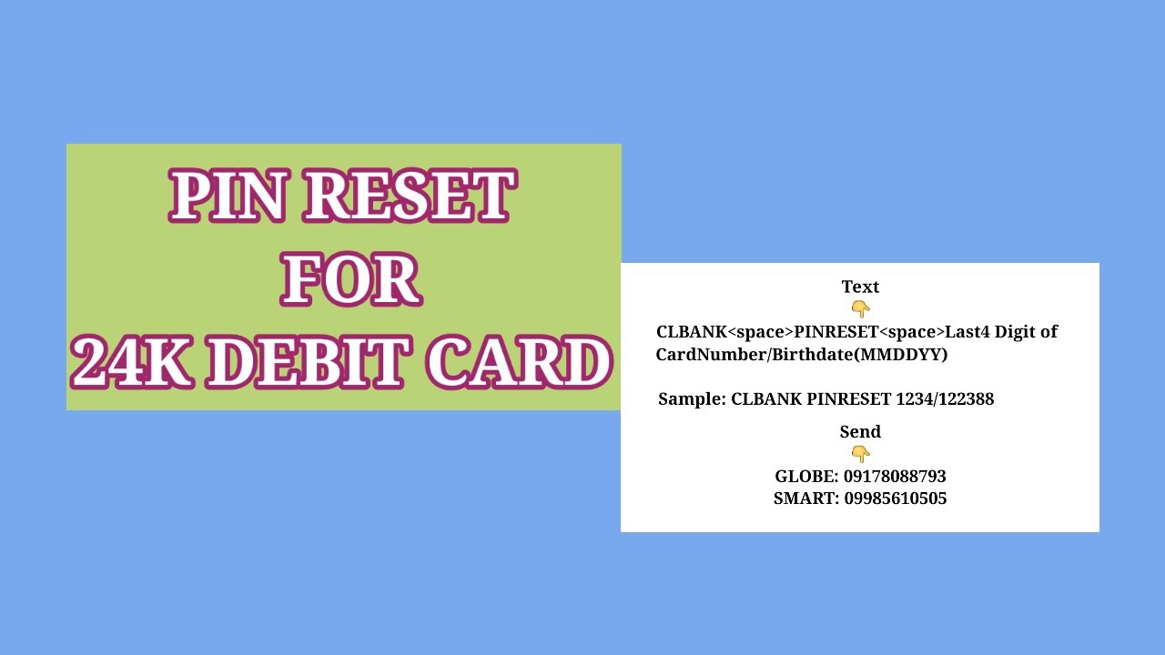 PIN RESET FOR 24K DEBIT CARD