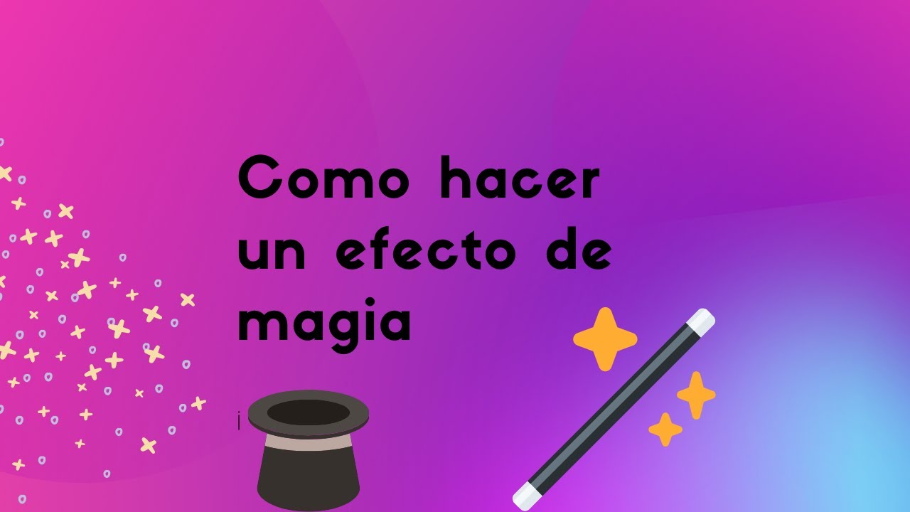 Efecto de Magia