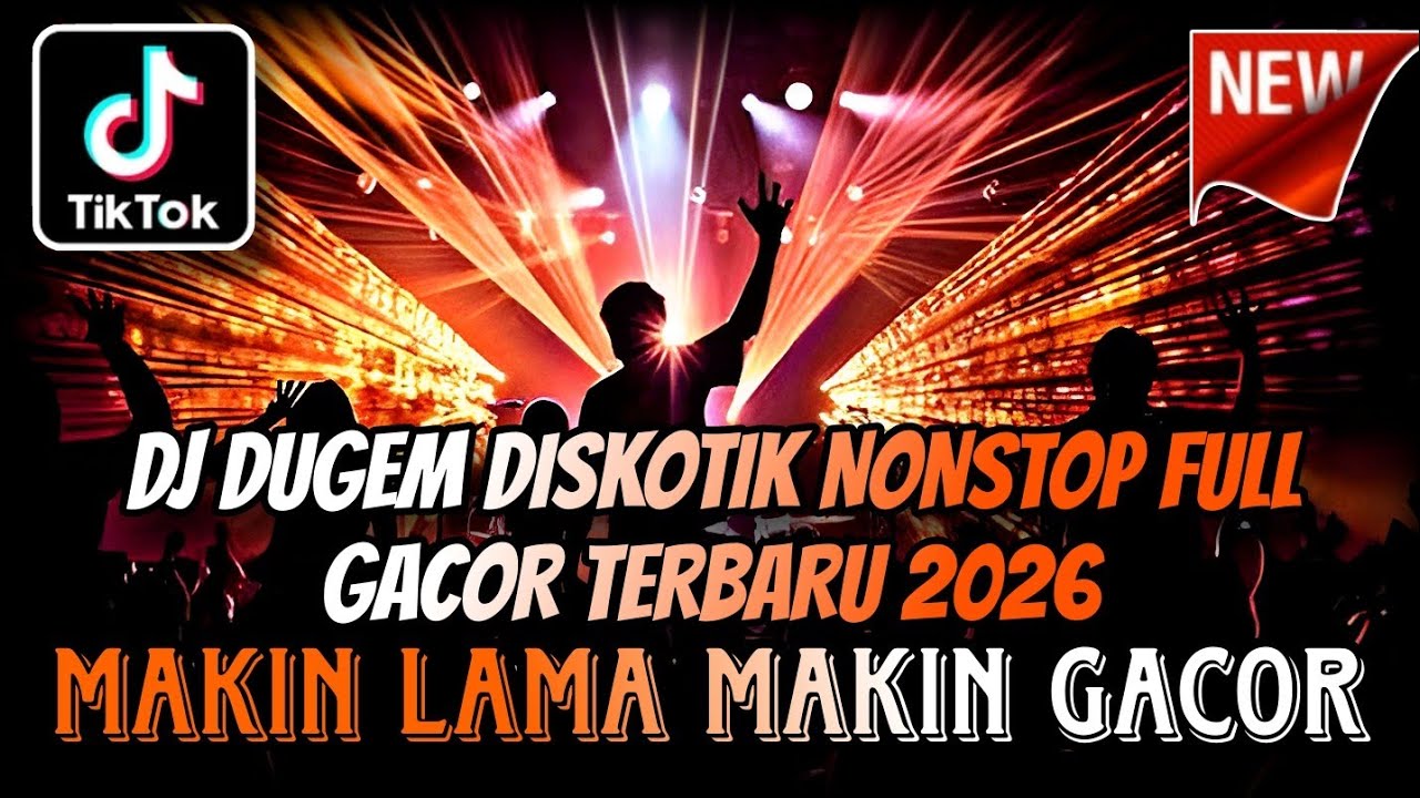DJ DUGEM DISCOTIK NONSTOP FULL GACOR TERBARU 2026 ⁉️ Dj Funkot Full Bass ‼️ REMIX PILIHAN THE BEST