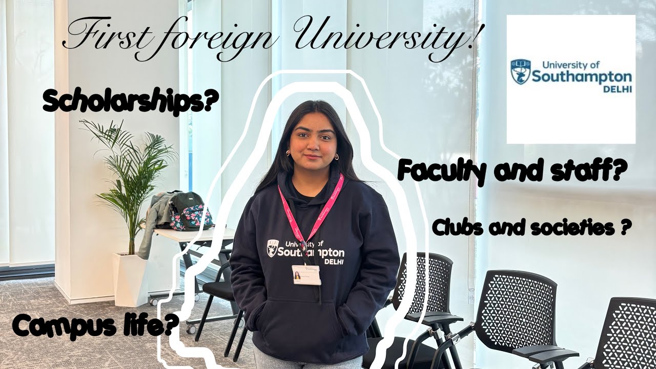Everything you need to know before you come to University of Southampton Delhi🌸