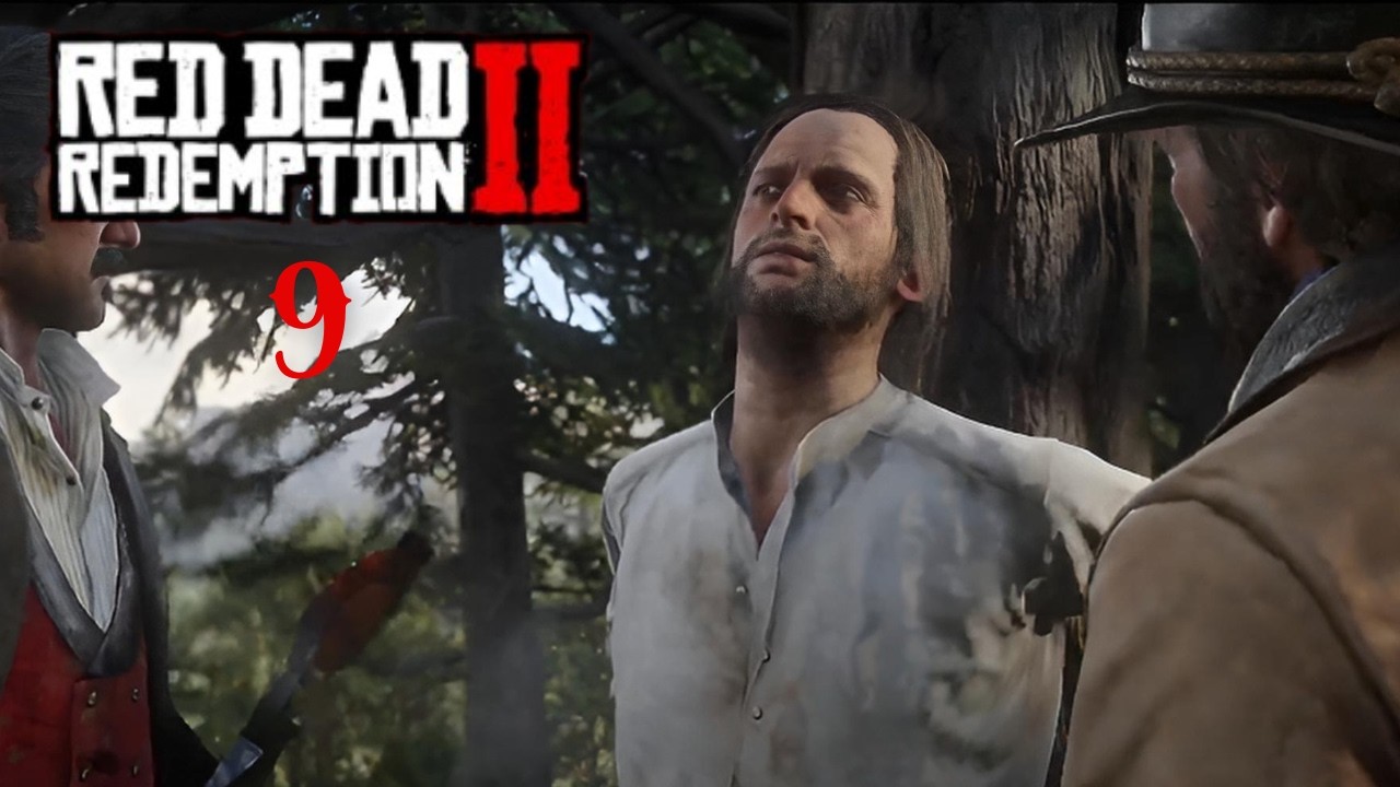 Am Ende reden sie IMMER| Red Dead Redemption II | 09