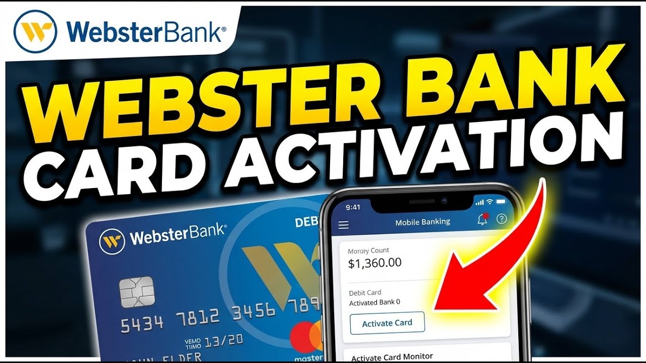 How to activate Webster Bank debit card - Step by Step