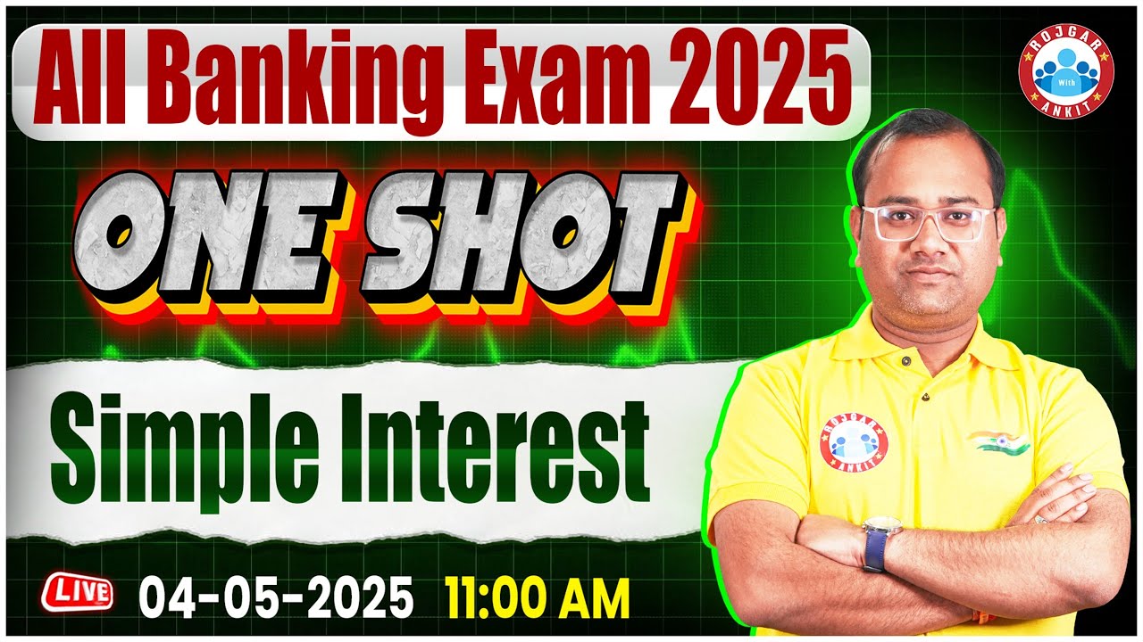 Simple Interest Quant for Banking Exam 2025 | Simple Interest One Shot Marathon | Quant by Tarun Sir
