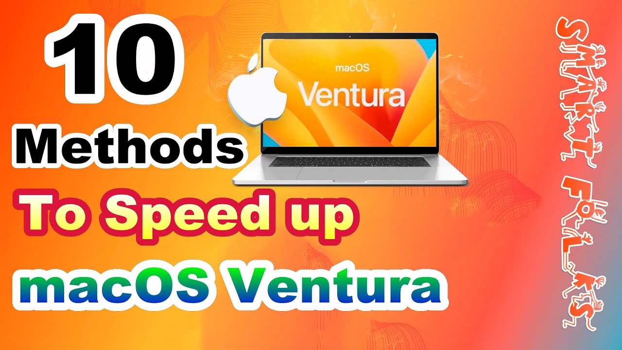 10 Methods to Speed up macOS Ventura