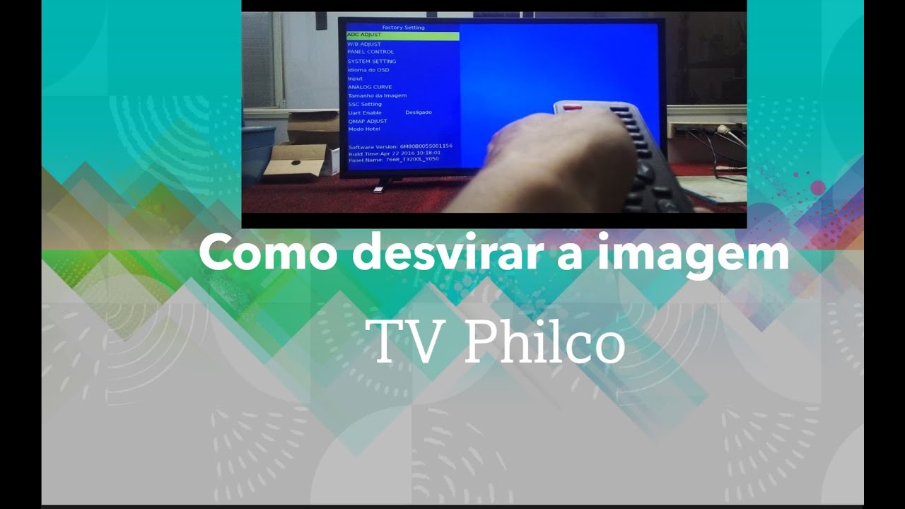 TODAS MANEIRAS DE COMO DESVIRAR A TELA TV PHILCO #MODO DE SERVIÇO PROJECT ID