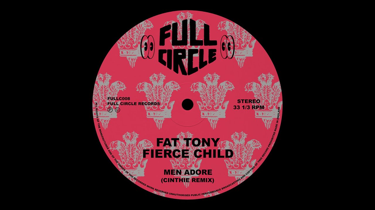 Fat Tony & Fierce Child - Men Adore (Cinthie Remix)