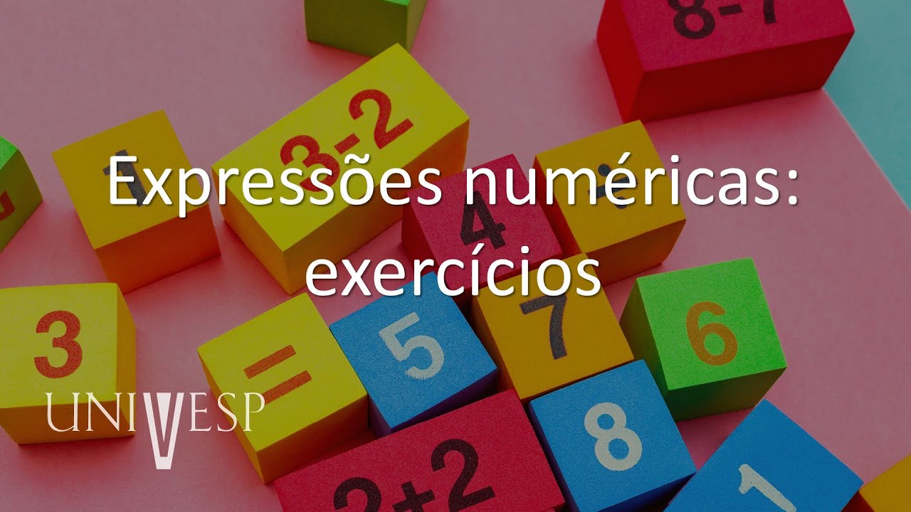 Matemática Básica - Expressões numéricas: exercícios