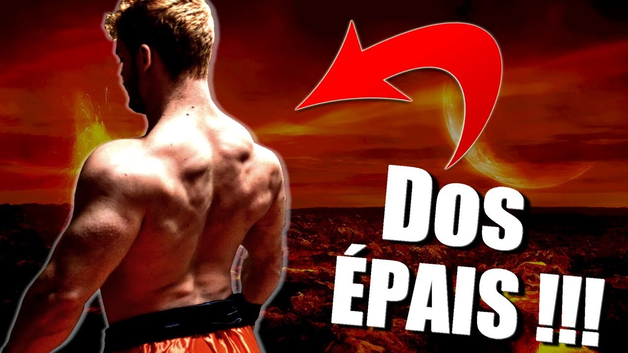 Le MEILLEUR EXERCICE pour un Dos Épais !!!