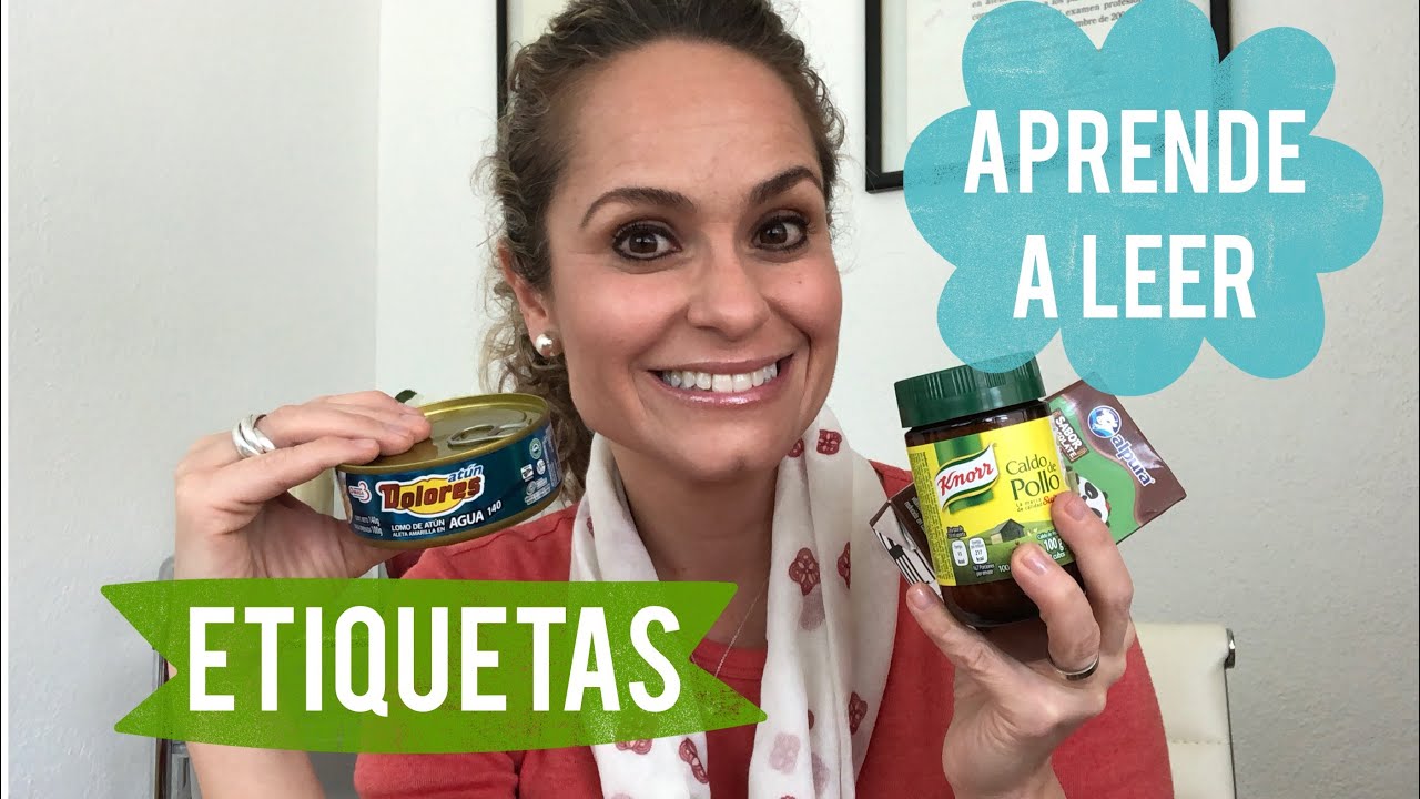 Aprende A Leer Las Etiquetas Nutricionales De Los Productos Alimenticios 👀🍩🍞🍛🍟