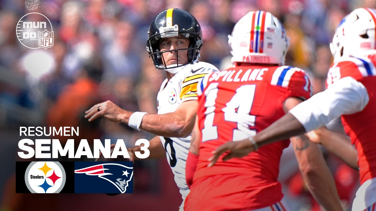 Pittsburgh Steelers vs. New England Patriots | Resumen NFL español - Semana 3 | NFL Highlights 2025