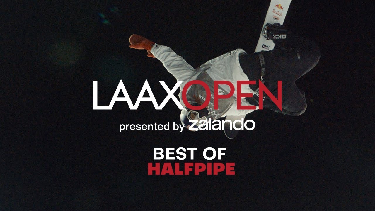 LAAX OPEN 2025 | BEST OF HALFPIPE