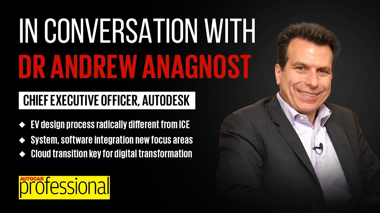 Interview | Dr Andrew Anagnost, CEO, Autodesk