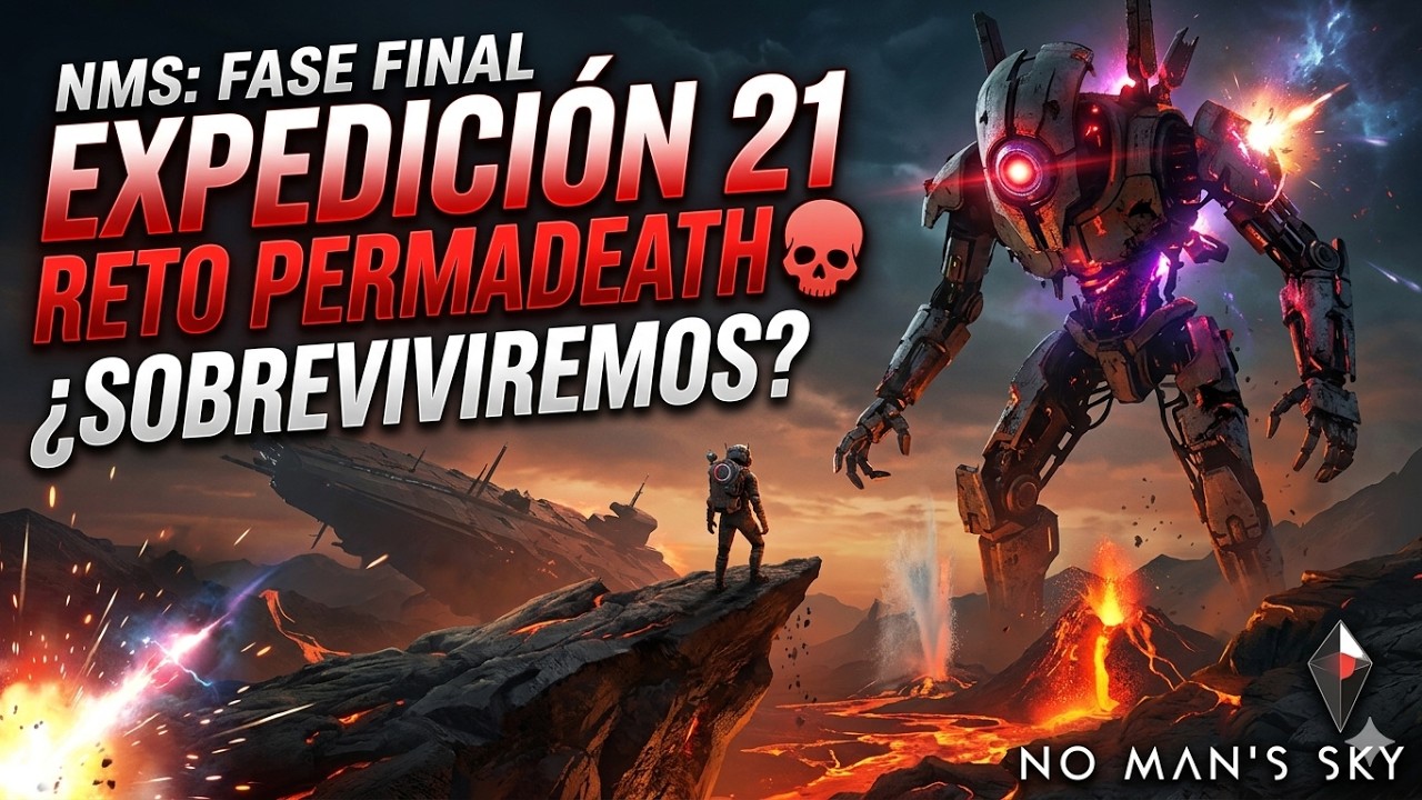 NMS: EXPEDICIÓN 21 (Fase Final) | Reto PERMADEATH 💀 ¿Sobreviviremos?