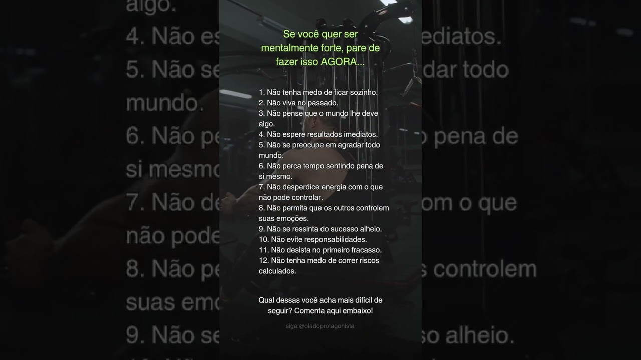 Como Ser Mentalmente Forte 12 Dicas Para Mudar Sua Vida!