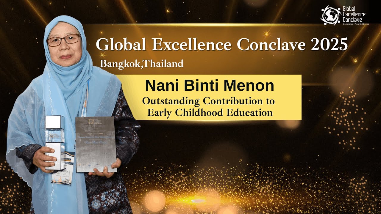 Nani Binti Menon | Outstanding Contribution to Early Childhood Education