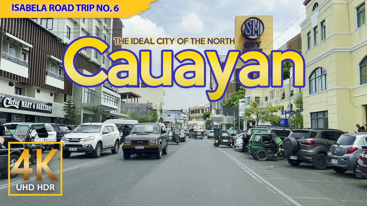 The Ideal City of the North, The City of CAUAYAN Driving Tour | Isabela Road Trip | Philippines | 4K