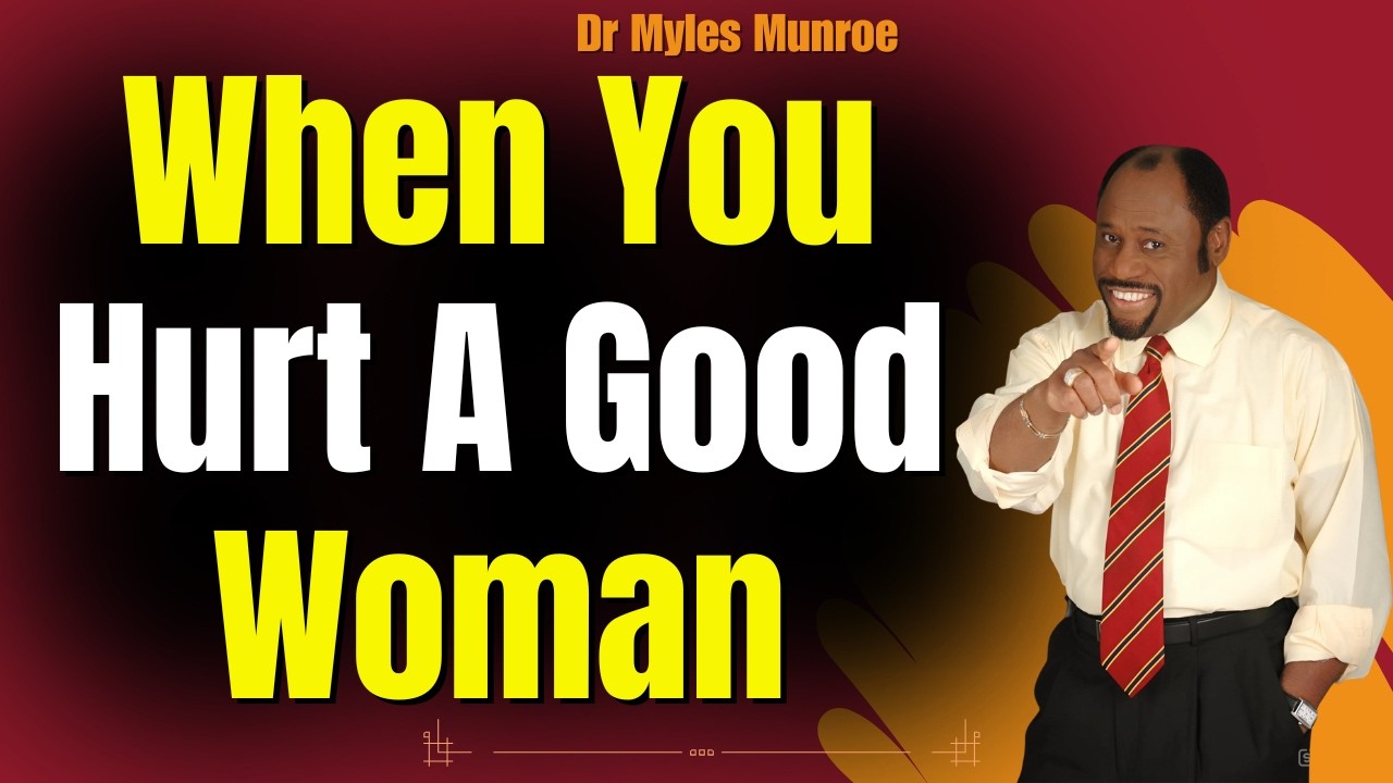 WHAT HAPPENS When You HURT A GOOD WOMAN? The UNIVERSE Keeps Score | Wisdom Inspired by Myles
