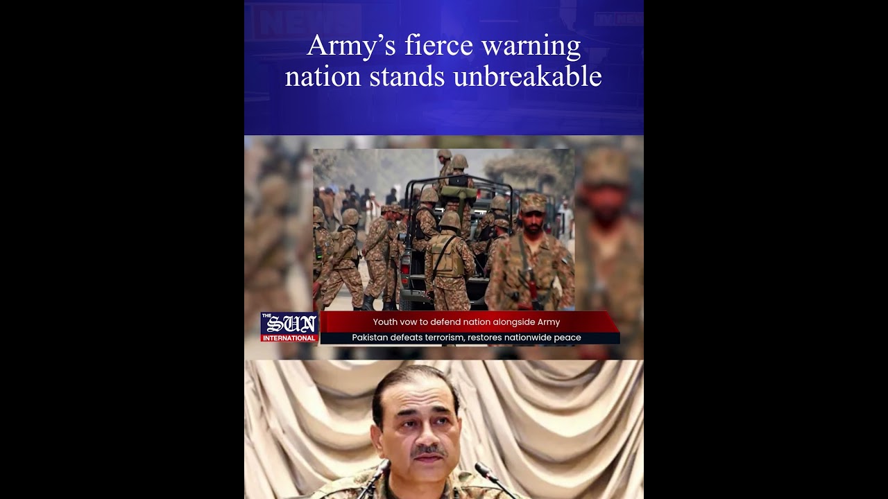 Pakistan&rsquo;s Army Issues Strong Message &mdash; Unity Is Our Greatest Strength! | The Sun International