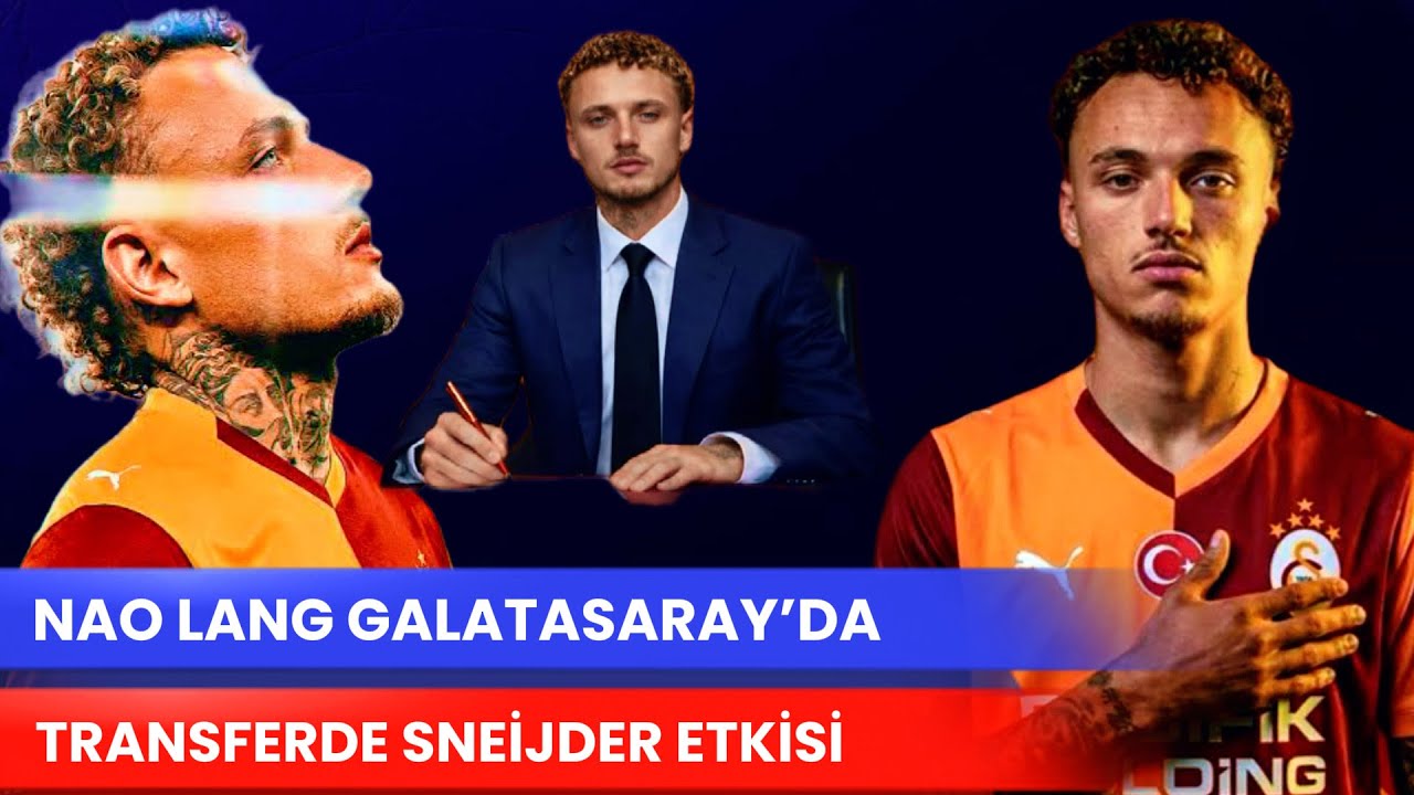 TRANSFER RAPORU | Nao Lang RESMEN Galatasaray’da! Napoli ile Anlaşma SAĞLANDI!