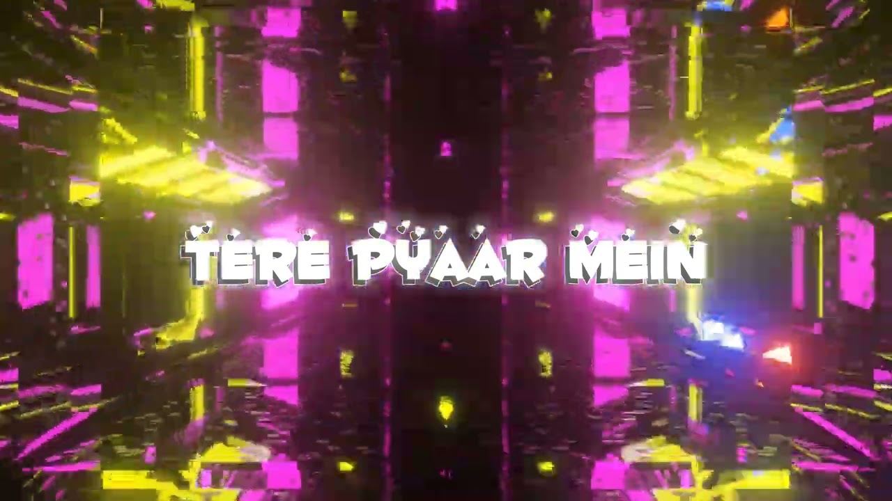 Tere Pyaar Mein - Sped Up