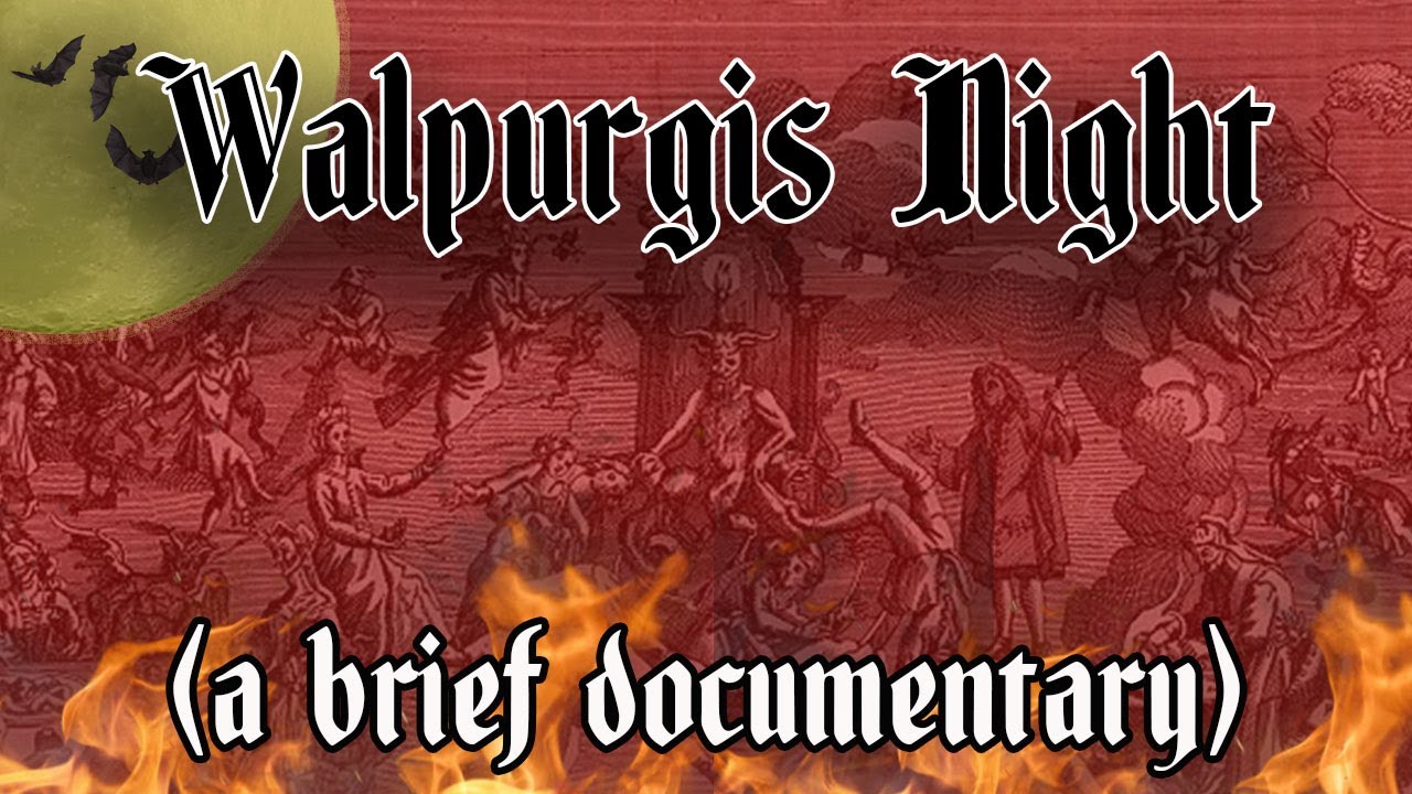 Walpurgis Night (a brief documentary)