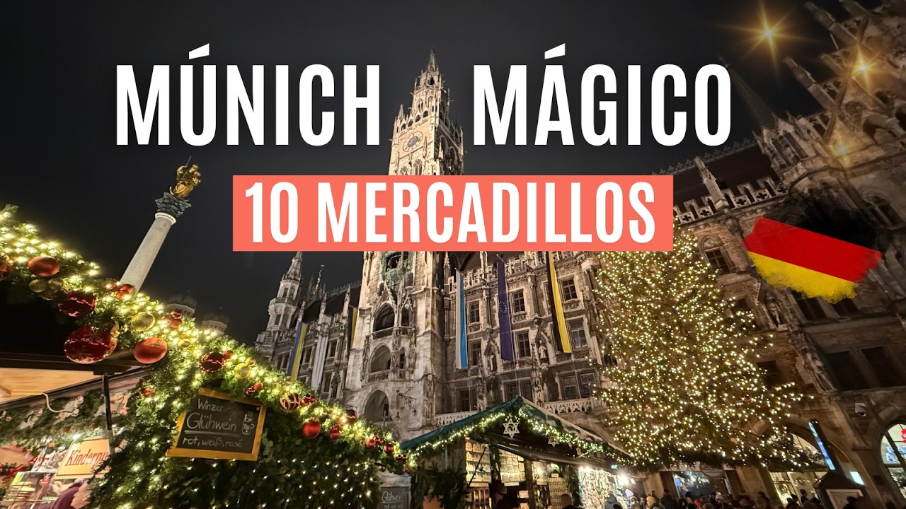 Qué ver en Múnich en NAVIDAD 🎄🇩🇪 Los 10 mercados navideños más mágicos de Alemania 2025