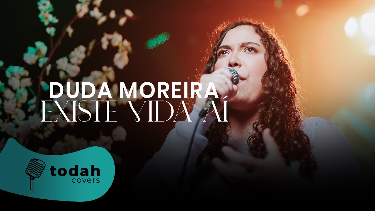 Duda Moreira - Existe Vida Aí (Cover Sued Silva) [Todah Covers]