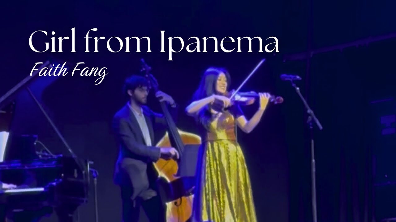 Girl from Ipanema - Faith Fang