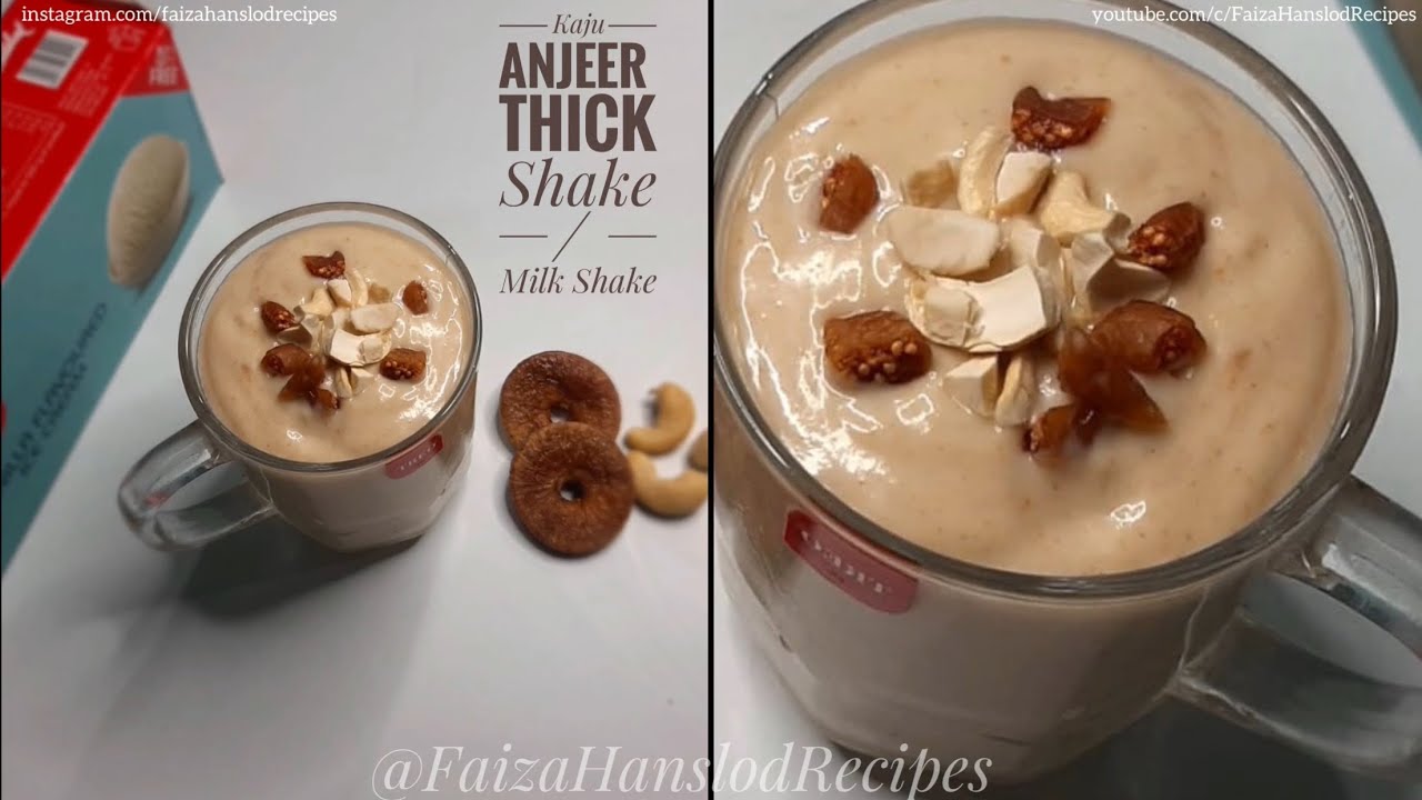 Kaju Anjeer Thick Shake Recipe  | Kaju Anjeer Milkshake | Thick Shake by Faiza Hanslod Recipes
