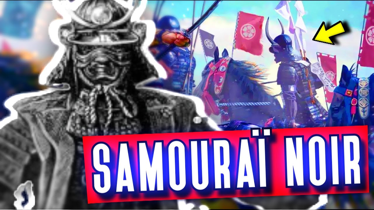 QUI ÉTAIT LE SAMOURAÏ NOIR ? (Yasuke)