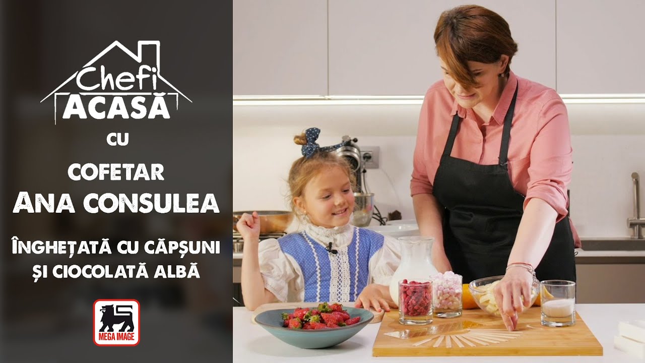Mega Image prezintă Chefi Acasă cu Ana Consulea | Episod 55