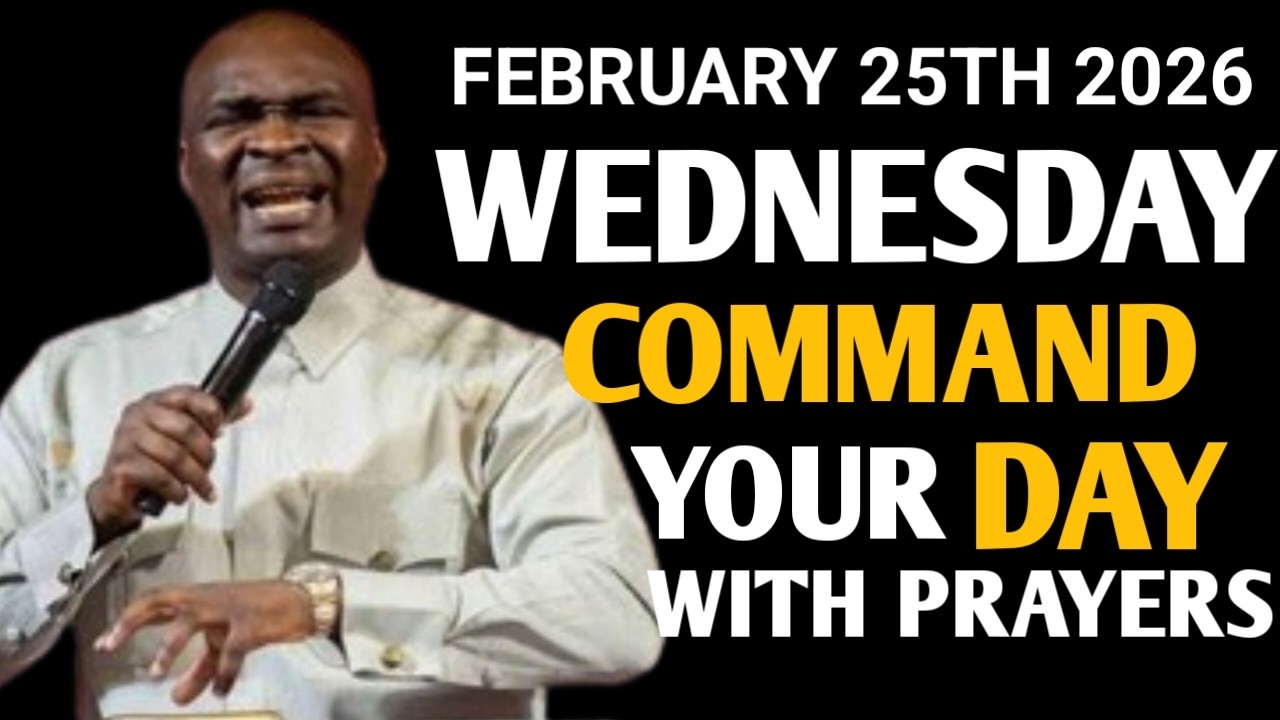 [Wednesday 25th February,2026]Start Your Morning With Prayer Spiritual Praye - Apostle Joshua Selman