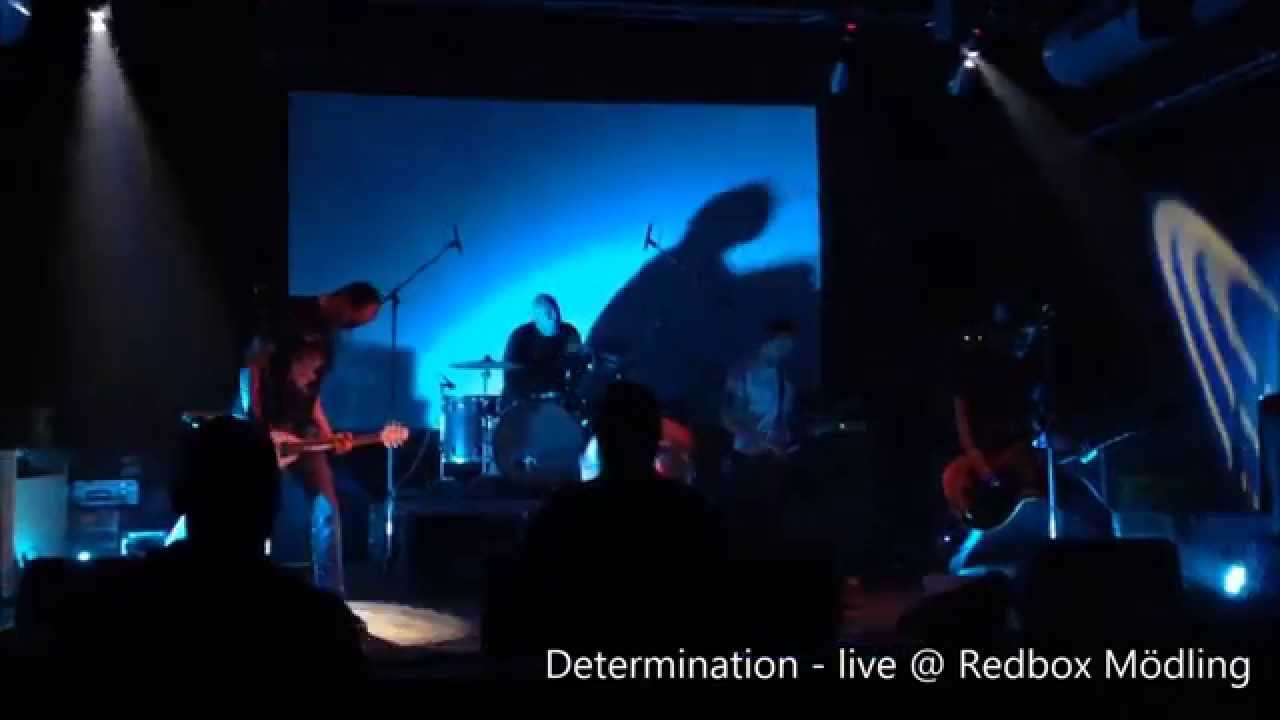 Determination - live @ Redbox Mödling