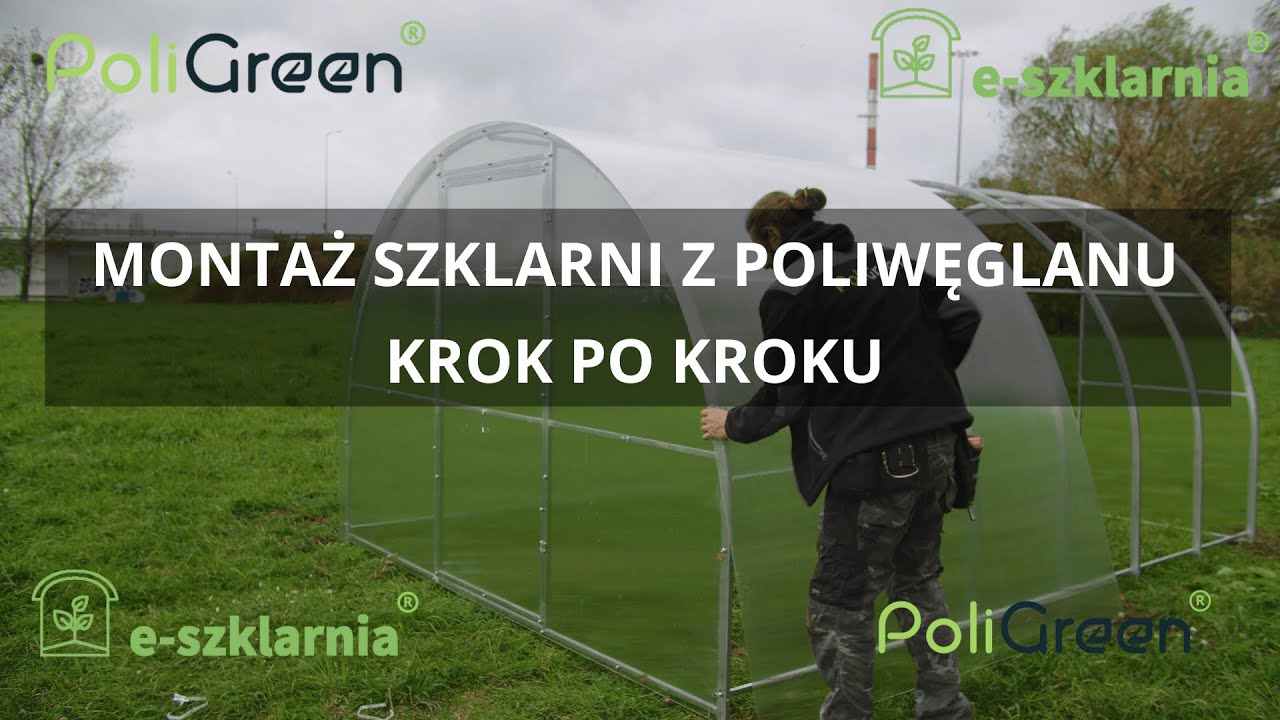 Jak Zamontować Szklarnię Tunelową z Poliwęglanu 3m? E-szklarni.pl Krok po Kroku | Instrukcja montażu
