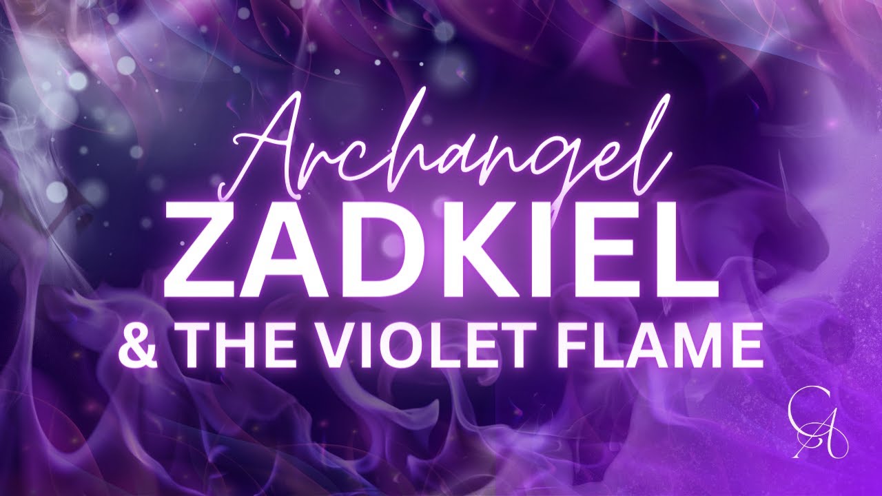 Archangel Zadkiel and the Violet Flame