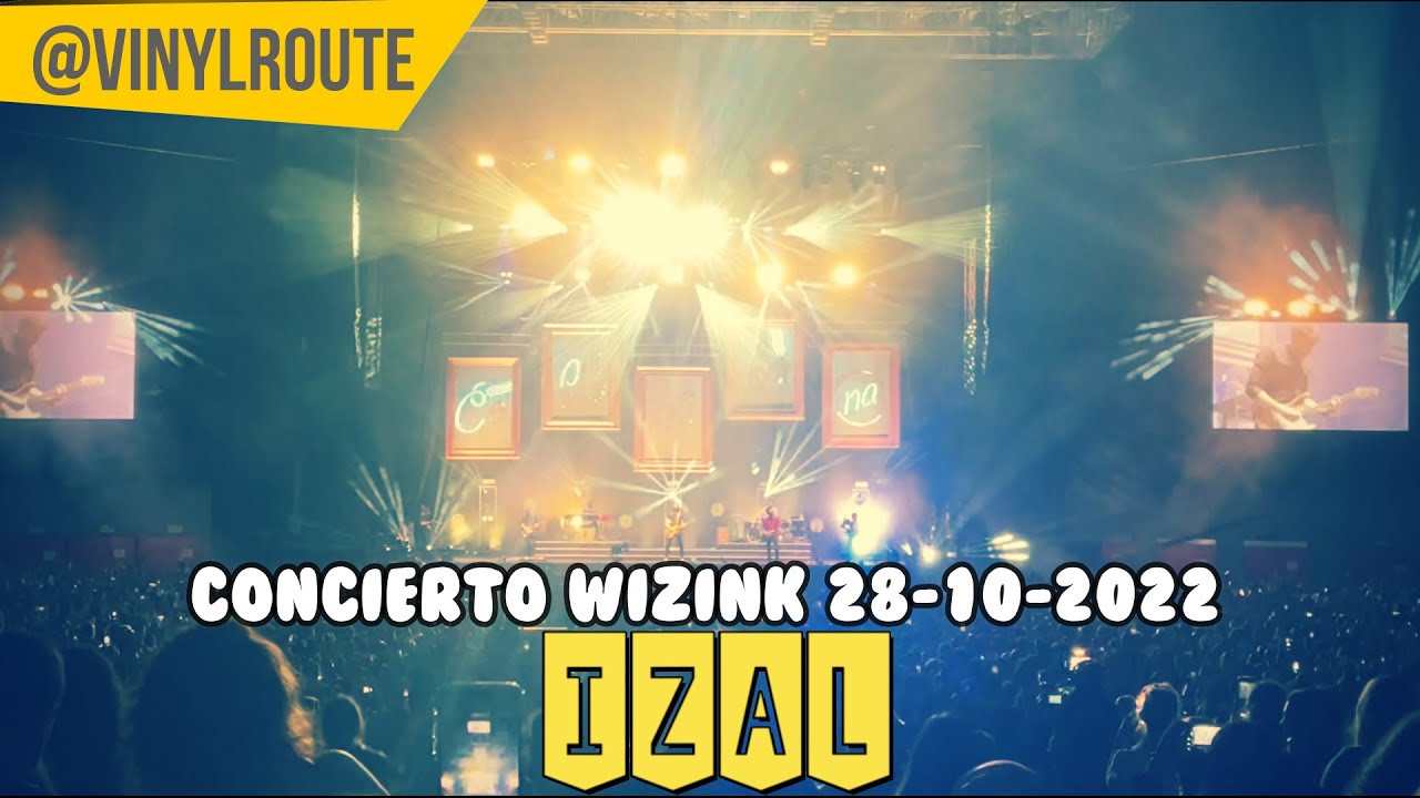 Concierto IZAL Madrid - WiZink 28-10-2022