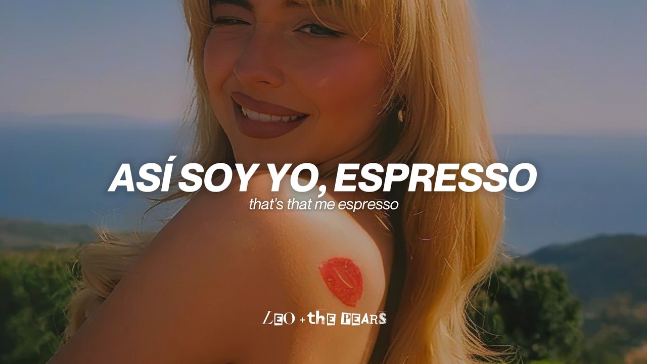 Sabrina Carpenter - Espresso (Sub. Espa&ntilde;ol + Lyrics)