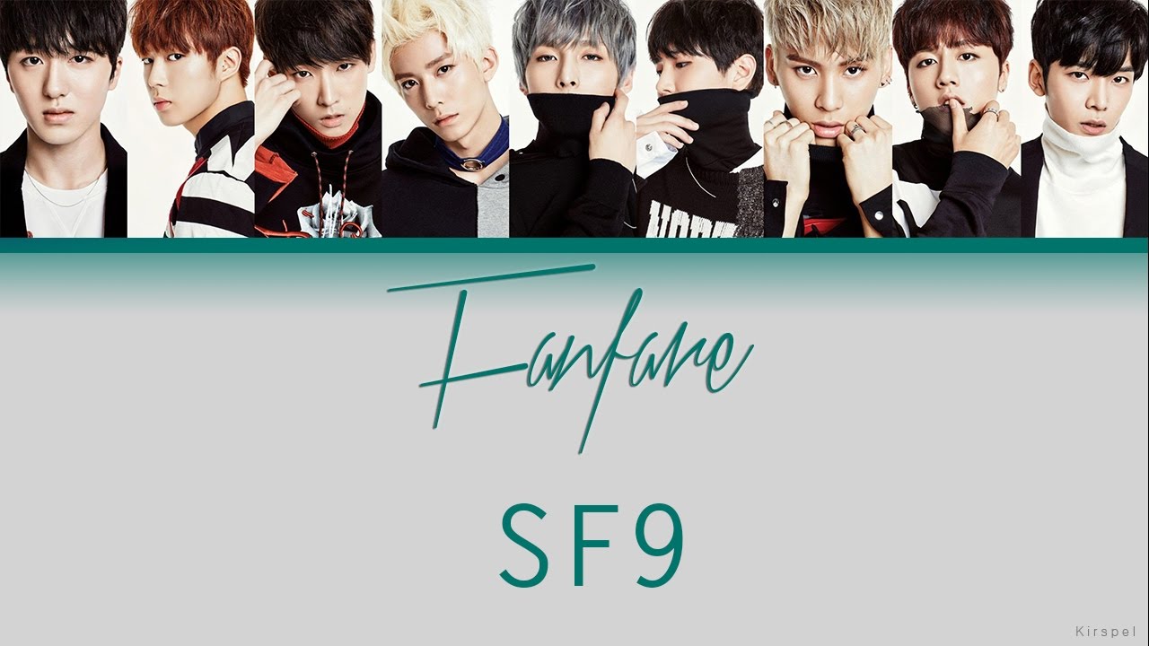 SF9 &ndash; FANFARE (팡파레)  [Color Coded Lyrics] (ENG/ROM/HAN)
