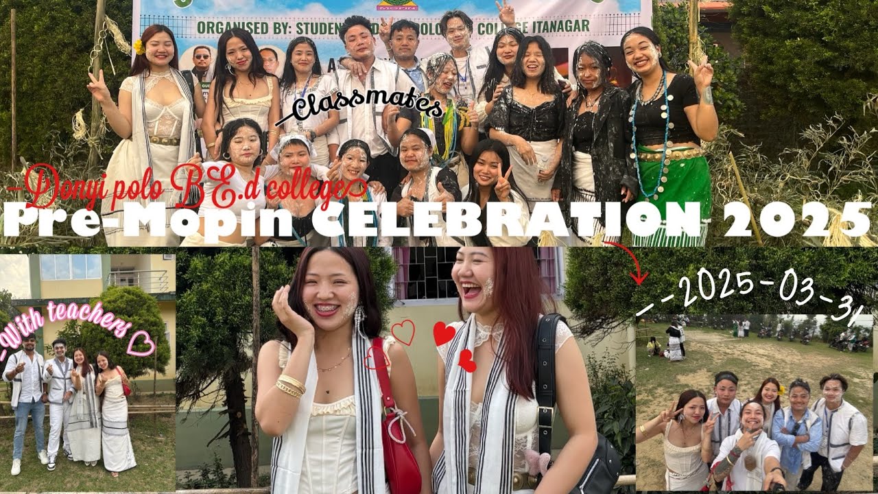 Pre-Mopin : CELEBRATION🌾 2025 | Donyi Polo B.Ed College | Perform by  Narbhaksh | Arunachal Pradesh.